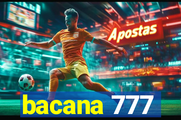 bacana 777