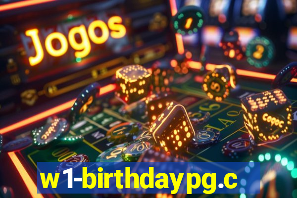 w1-birthdaypg.com