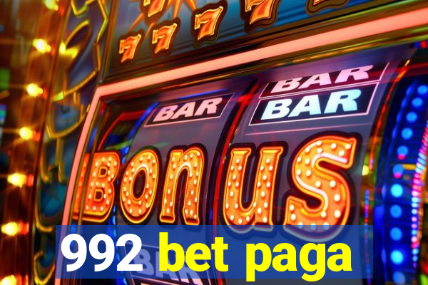 992 bet paga