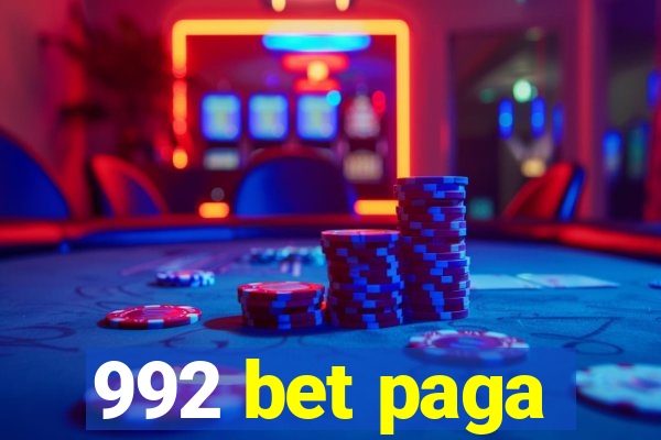 992 bet paga