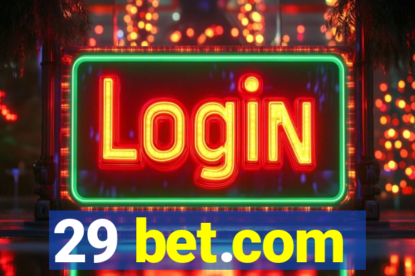 29 bet.com