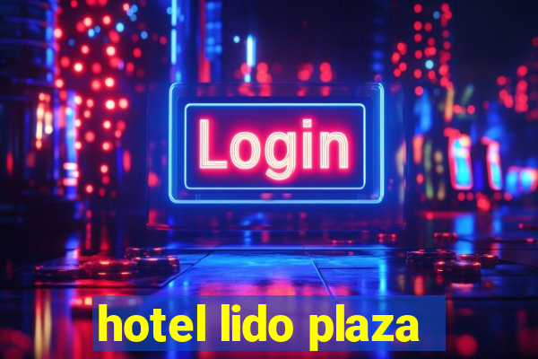 hotel lido plaza