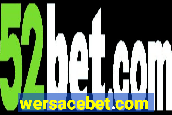 wersacebet.com