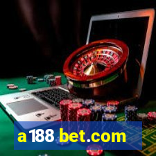 a188 bet.com