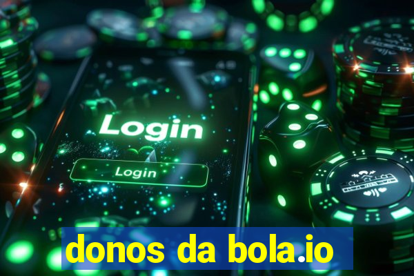 donos da bola.io