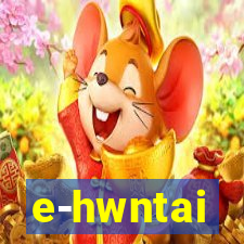 e-hwntai