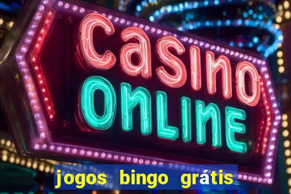 jogos bingo grátis 4 cartelas