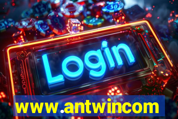 www.antwincom