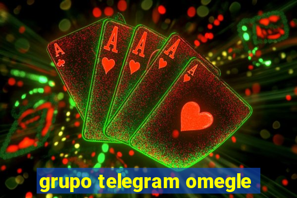 grupo telegram omegle