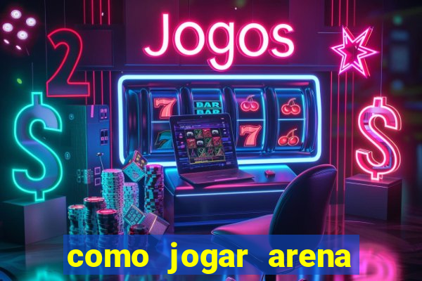 como jogar arena breakout: infinite