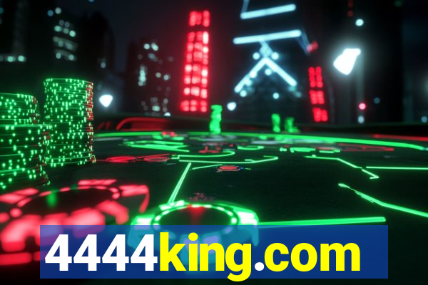 4444king.com