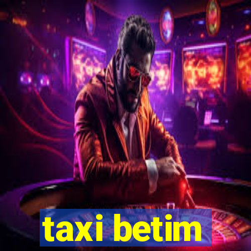 taxi betim