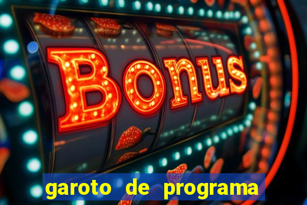 garoto de programa zona leste