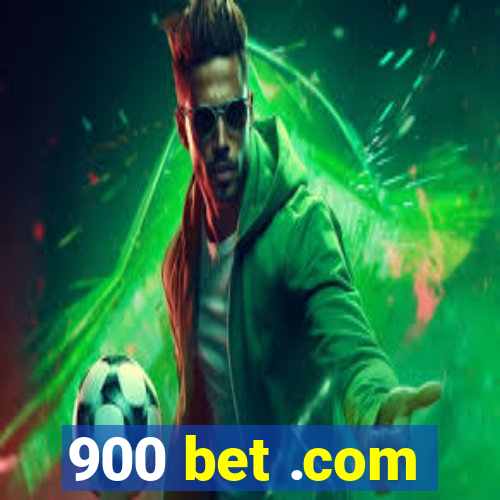 900 bet .com