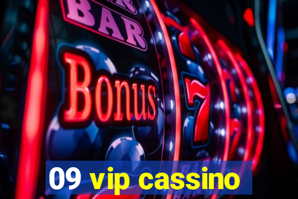 09 vip cassino