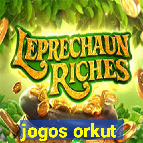 jogos orkut