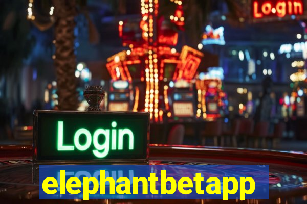 elephantbetapp