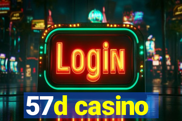 57d casino