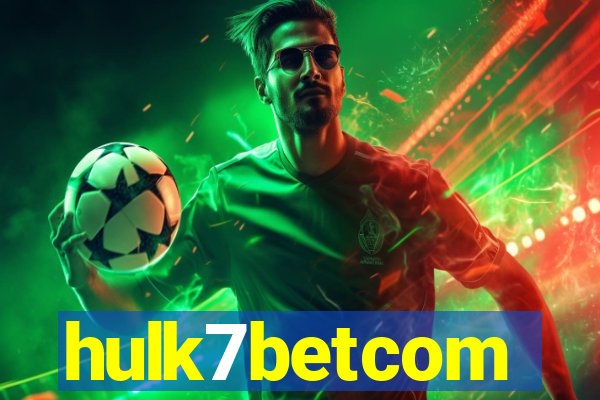 hulk7betcom