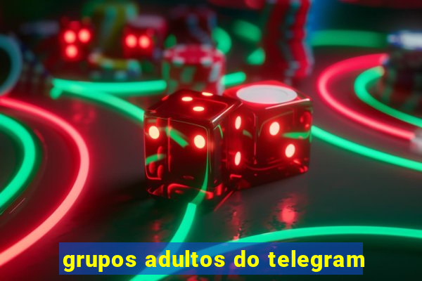 grupos adultos do telegram