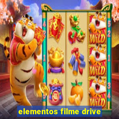 elementos filme drive