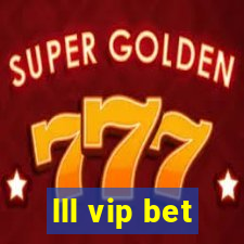 lll vip bet