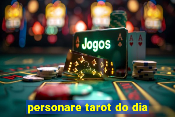 personare tarot do dia