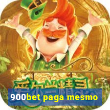 900bet paga mesmo