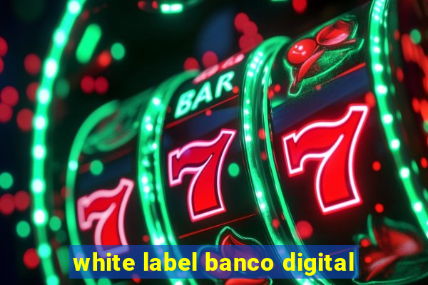 white label banco digital