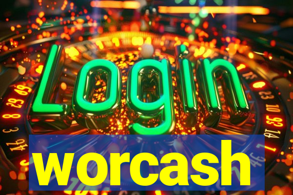 worcash