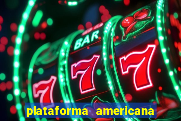 plataforma americana de jogos