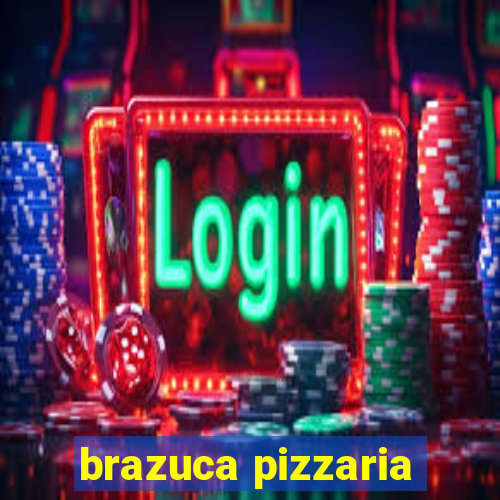 brazuca pizzaria