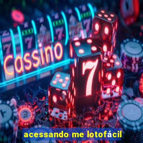 acessando me lotofácil