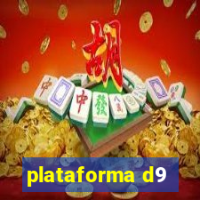 plataforma d9