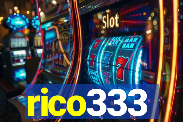 rico333