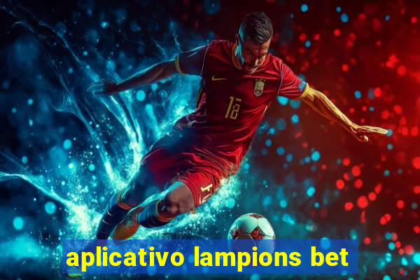 aplicativo lampions bet