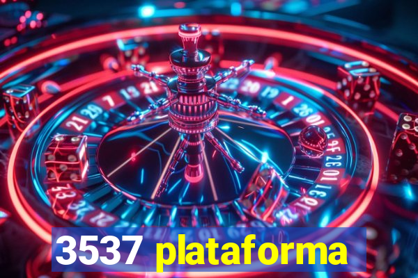 3537 plataforma