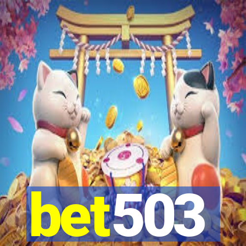 bet503