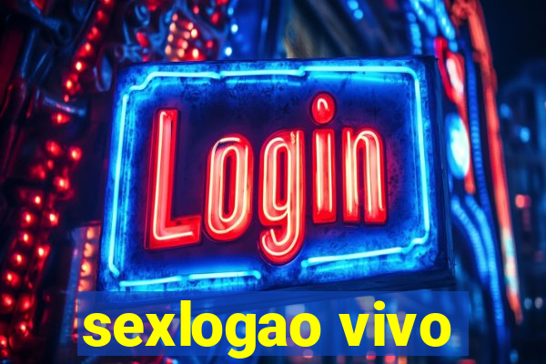 sexlogao vivo