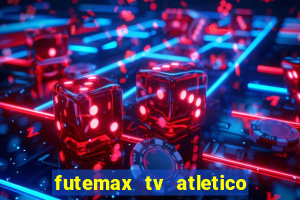 futemax tv atletico x botafogo