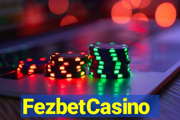 FezbetCasino