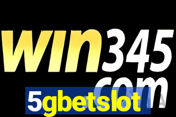 5gbetslot