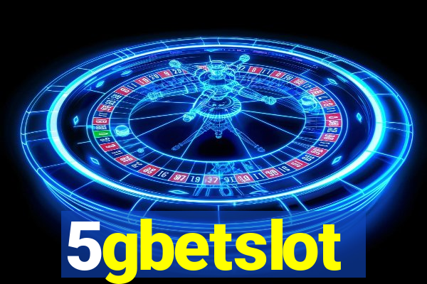 5gbetslot