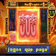 jogos que paga dinheiro de verdade sem depositar