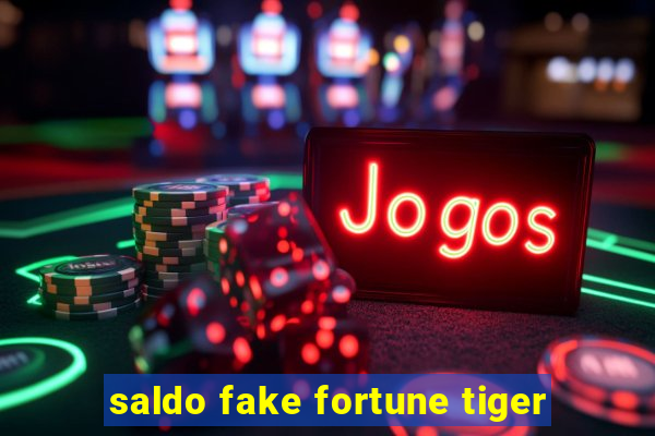 saldo fake fortune tiger