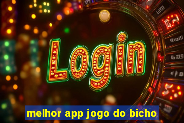 melhor app jogo do bicho