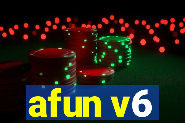 afun v6