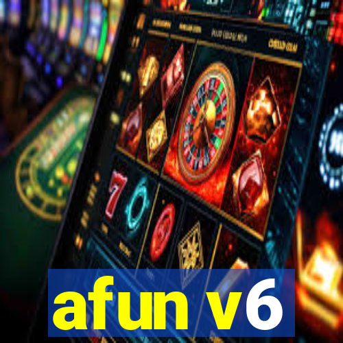 afun v6