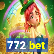 772 bet