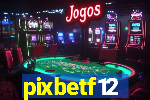 pixbetf12